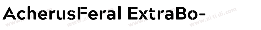 AcherusFeral ExtraBo字体转换 AcherusFeral ExtraBo字体转换